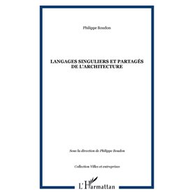 Langages singuliers et partagés de l'architecture