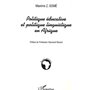 Politique éducative et politique linguistique en Afrique