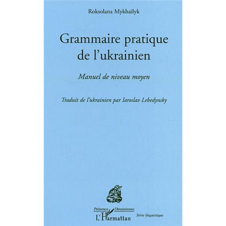 Grammaire pratique de l'Ukrainien