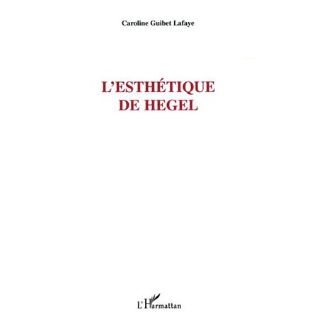 L'esthétique de Hegel