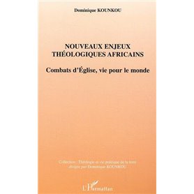 Nouveaux enjeux théologiques africains