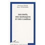 Des pavés, des matraques et des caméras