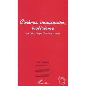 Cinéma, imaginaire, ésotérisme