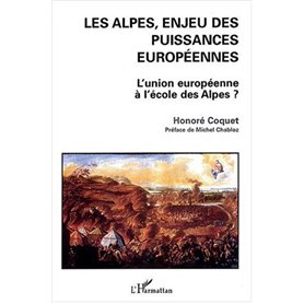 Les Alpes, enjeu des puissances européennes