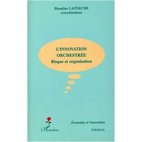 L'innovation orchestrée