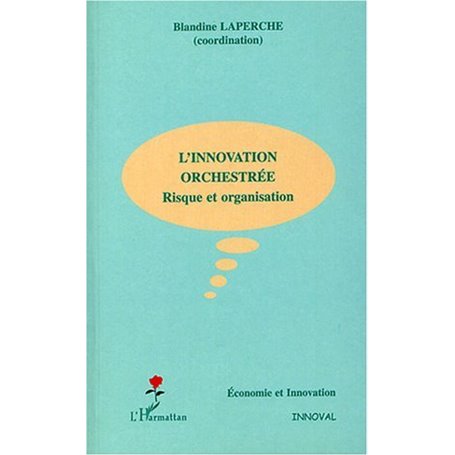 L'innovation orchestrée