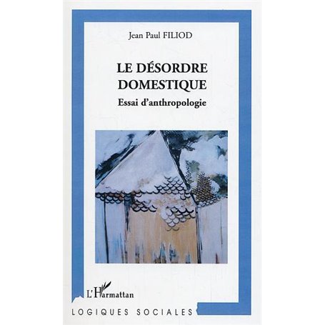 Le Désordre domestique