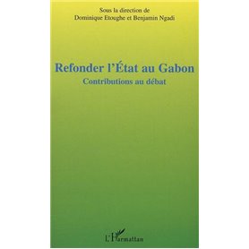 Refonder l'Etat au Gabon