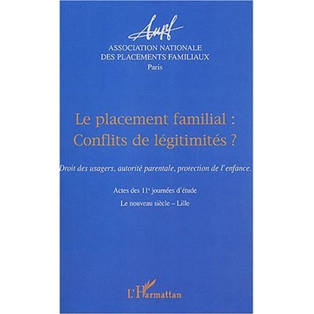 Le placement familial conflits de légitimités ?