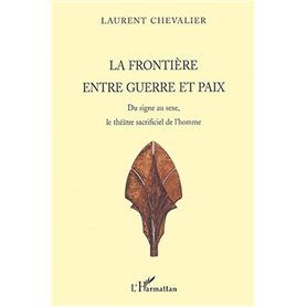 La frontière entre guerre et paix