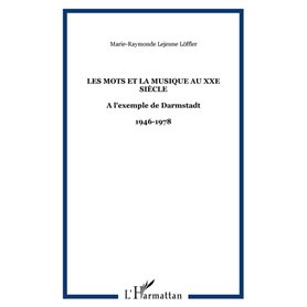Les mots et la musique au XXe siècle