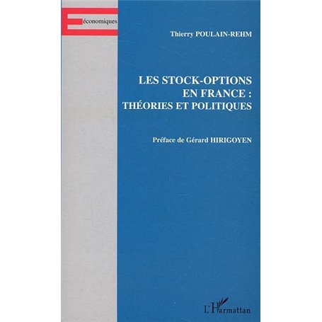 Les stock-options en France : théories et politiques