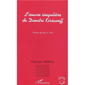 L'oeuvre singulière de Dimitri Kirsanoff