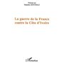 La guerre de la France contre la Côte d'Ivoire