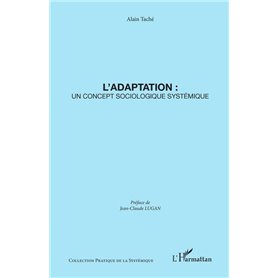 L'adaptation: un concept sociologique systémique