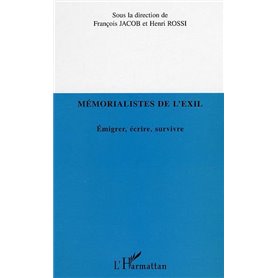 MEMORALISTES DE L'EXIL