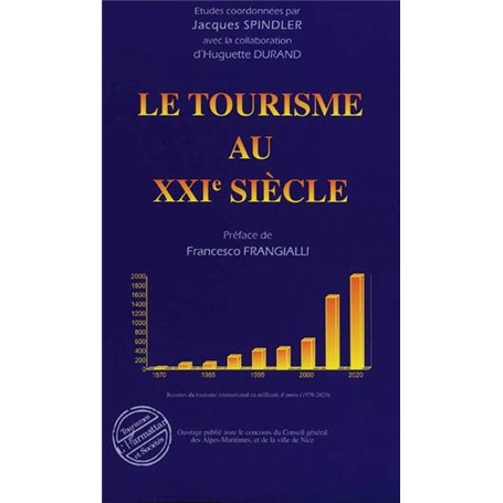 LE TOURISME AU XXIème SIECLE