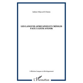 Les langues africaines et créoles face à leur avenir