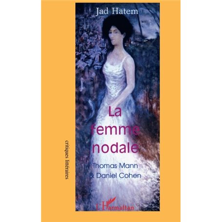 La femme nodale