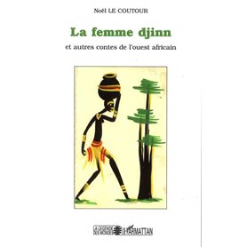 La femme djinn et autre contes de l'ouest africain