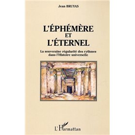 L'éphémère et l'éternel