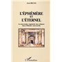 L'éphémère et l'éternel