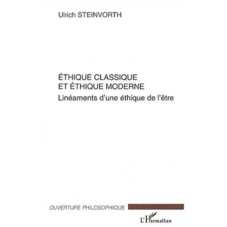 Ethique classique et éthique moderne