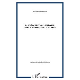 La créolisation : théorie, applications, implications