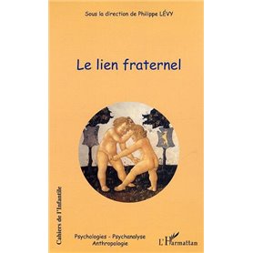 LE LIEN FRATERNEL