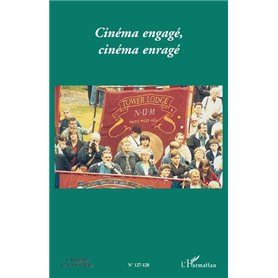Cinéma engagé, cinéma enragé