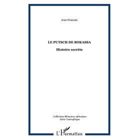 Le putsch de Bokassa