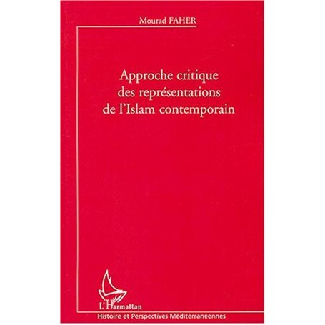 Approche critique des représentations de l'Islam contemporain