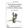 DE LA QUESTION BERBERE AU DILEMME KABYLE A L'AUBE DU XXIE SIECLE