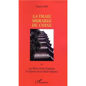 La vraie muraille de Chine