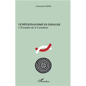 Le régionalisme en Espagne