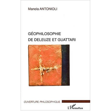 Géophilosophie de Deleuze et Guattari