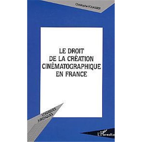 Le droit de la création cinématographique en France