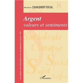Argent, valeurs et sentiments