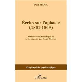 Ecrits sur l'aphasie (1861-1869)