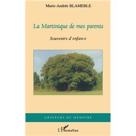 La Martinique de mes parents