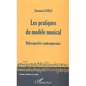 Les pratiques du modèle musical