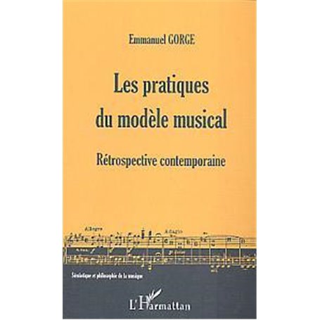 Les pratiques du modèle musical