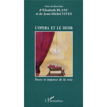 L'opéra et le désir