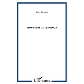 Fragments du désamour