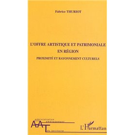 L'offre artistique et patrimoniale en région