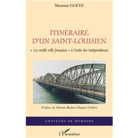 Itinéraire d'un saint-louisien