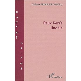 Deux Gorée Une île