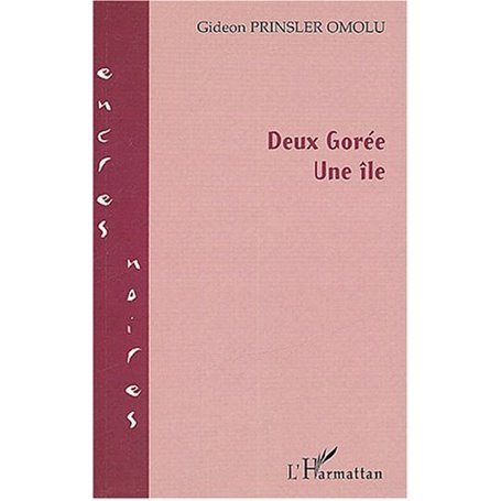 Deux Gorée Une île