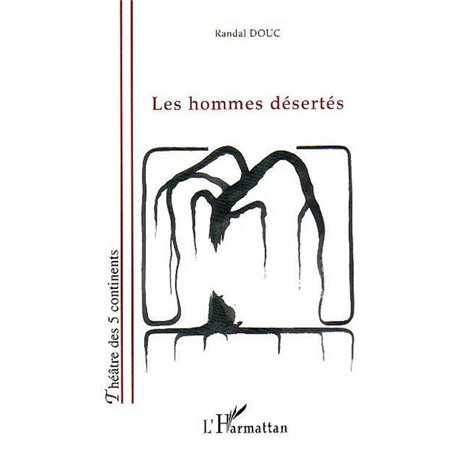 Les hommes désertés