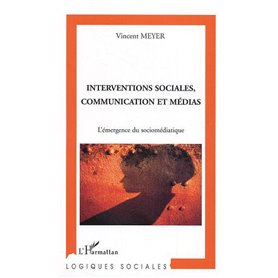 Interventions sociales, communication et médias